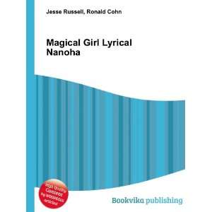  Magical Girl Lyrical Nanoha: Ronald Cohn Jesse Russell 