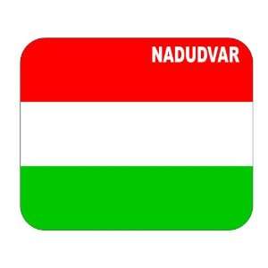  Hungary, Nadudvar Mouse Pad: Everything Else