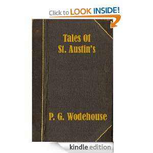 Tales of St. Austins: P. G. Wodehouse:  Kindle Store