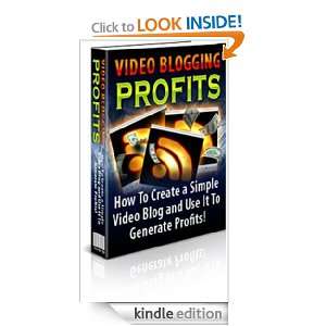 Video Blogging for Profits Anonymous  Kindle Store