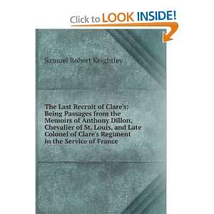  The Last Recruit of Clares: Being Passages from the 