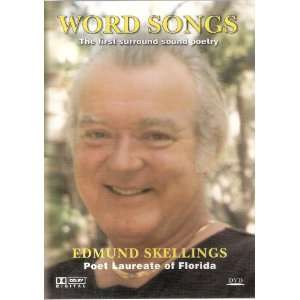  WORD SONGS Edmund Skellings   Poet Laureate of Florida 