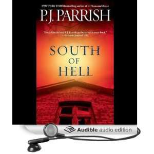  South of Hell (Audible Audio Edition): P. J. Parrish 