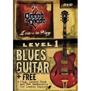  House of Blues: Learn to Play Blues Guitar   Level 1   DVD 
