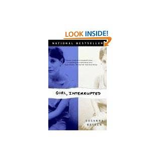 Girl, Interrupted by Susanna Kaysen ( Paperback   Apr. 19, 1994)