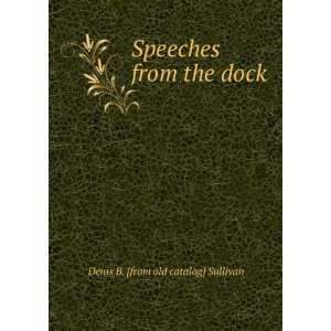  Speeches from the dock; or, Protests of Irish patriotism 