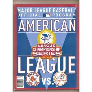  2003 ALCS Program Red Sox Yankees Championship Everything 