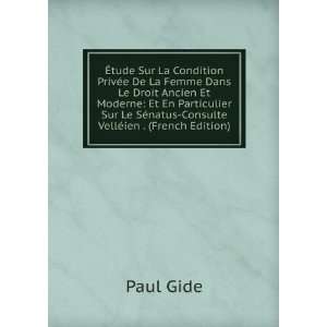   Particulier Sur Le SÃ©natus Consulte VellÃ©ien . (French Edition