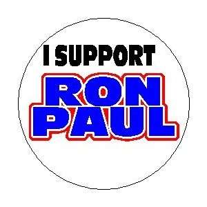  I SUPPORT RON PAUL Mini 1.25 Pinback Button ~ President 