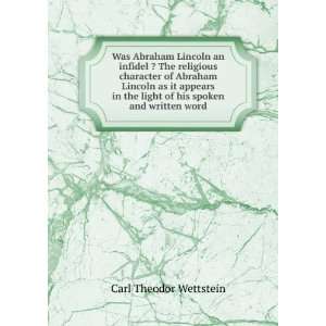  light of his spoken and written word: Carl Theodor Wettstein: Books
