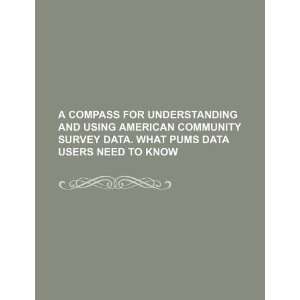   PUMS data users need to know (9781234151232) U.S. Government Books