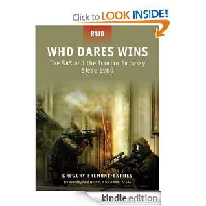 Who Dares Wins (Raid): Pete Winner, Gregory Fremont Barnes:  