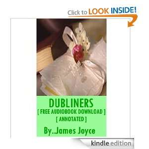 DUBLINERS [ FREE AUDIOBOOK  ] [ ANNOTATED ] James Joyce 