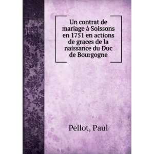   de graces de la naissance du Duc de Bourgogne: Paul Pellot: Books