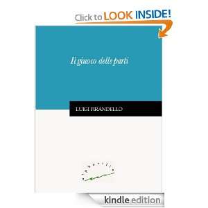 Il giuoco delle parti (Italian Edition)