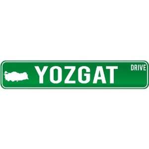  New  Yozgat Drive   Sign / Signs  Turkey Street Sign 