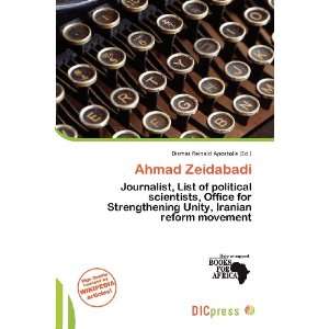    Ahmad Zeidabadi (9786136565200): Dismas Reinald Apostolis: Books