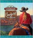 Good Ol Cowgirl Stories Jack Terry