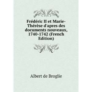   aprÃ¨s Des Documents Nouveaux (French Edition) Albert De Broglie