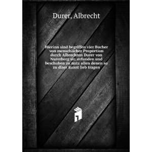   nutz allen denen so zu diser kunst lieb tragen: Albrecht Durer: Books