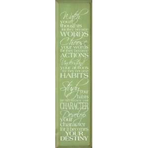  Watch Your Thoughts For They Become Words Wooden Sign 