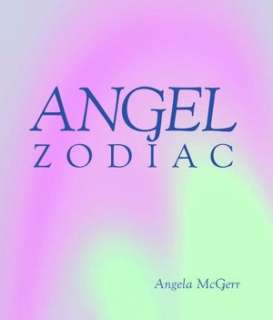   Angel Zodiac by Angela McGerr, Sterling  Paperback