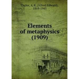   1909) (9781275422711): A. E. (Alfred Edward), 1869 1945 Taylor: Books