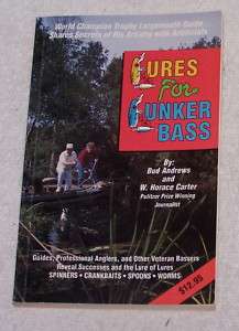 Lures for Lunker Bass by Bud Andrews 1989 SIGNED 9780937866207  