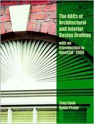 ABCs of Architectural and Interior Design Drafting with an 