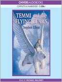 Temmi and the Flying Bears Temmi Series, Book 1