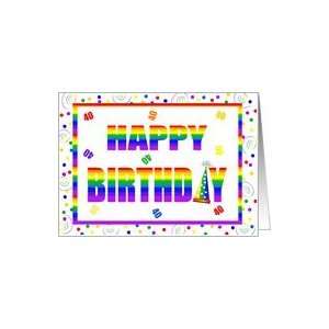  40 Year Old Happy Birthday Rainbow With Hat & Confetti 
