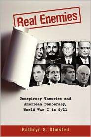 Real Enemies: Conspiracy Theories and American Democracy, World War I 