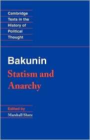 Bakunin Statism and Anarchy, (0521369738), Michael Bakunin, Textbooks 