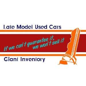  Vinyl Banner   Late Model Used Cars With Guarantee 