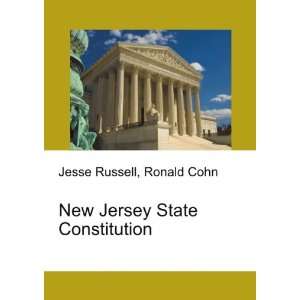  New Jersey State Constitution Ronald Cohn Jesse Russell 