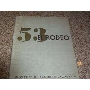    1953 UNIVERSITY OF SOUTHERN CALIFORNIA YEARBOOK: Everything Else