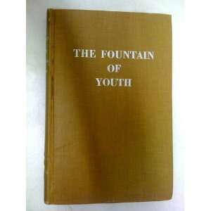  The Fountain of Youth Arnold De Vries Books
