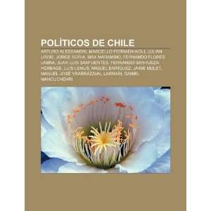  Políticos de Chile: Arturo Alessandri, Marcello Ferrada 
