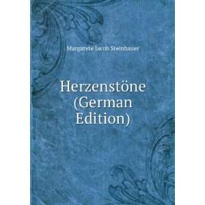    HerzenstÃ¶ne (German Edition) Margarete Jacob Steinhauer Books