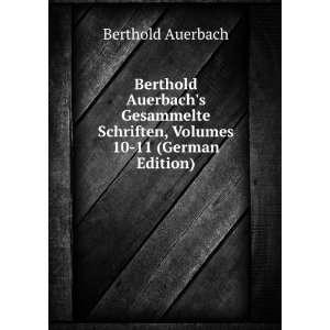  10 11 (German Edition) (9785874652784) Berthold Auerbach Books