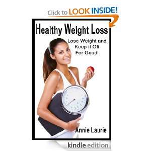 Healthy Weight Loss Lose Weight and Keep It Off for Good Annie 