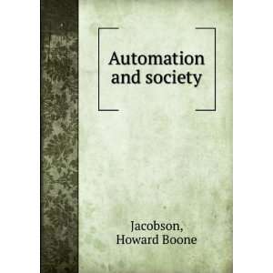  Automation and society: Howard Boone Jacobson: Books