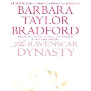   The Ravenscar Dynasty (9780312354664) Barbara Taylor Bradford Books