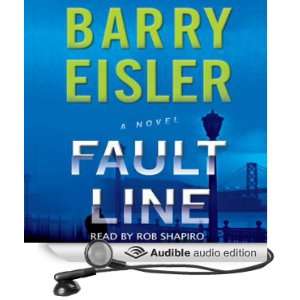   Fault Line (Audible Audio Edition) Barry Eisler, Rob Shapiro Books
