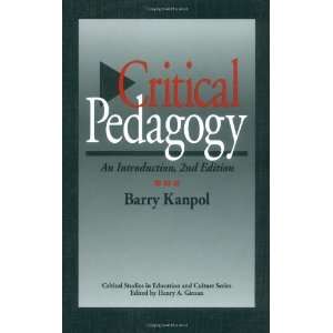   Studies in Education & Culture) [Paperback] Barry Kanpol Books