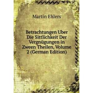   in Zween Theilen, Volume 2 (German Edition) Martin Ehlers Books