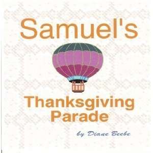  Samuels Thanksgiving Parade Diane Beebe Books