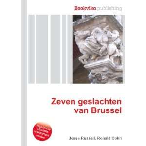  Zeven geslachten van Brussel Ronald Cohn Jesse Russell 