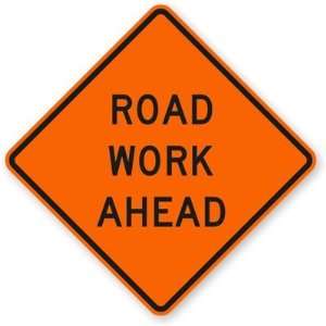  Road Work Ahead Fluorescent Orange, 30 x 30 Office 