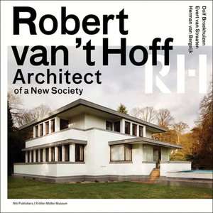   Robert van t Hoff Architect of a New Society by 